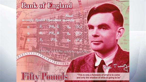 “计算机科学之父”艾伦·图灵登上50英镑新钞